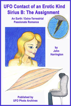 UFO Contact of an Erotic Kind
                Sirius B Assignment John Harrington