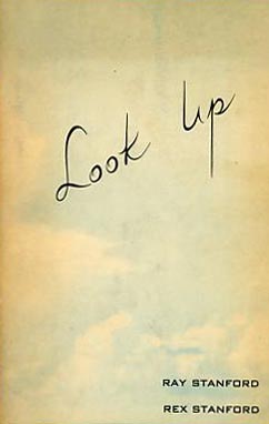 Look Up
                    by Ray and Rex Stanford