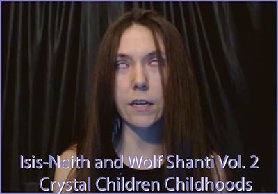 IsisNeithAndWolfShantiVolumeTwoCrystalChildrenChildhoods